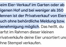 Ich habe 14 Hennen, ab und an verkaufe ich die Eier an meine Freunde. Gerne möchte ich aber diese auch direkt von Zuhause aus verkaufen. Ich verdiene daran keinen Rappen da Stall und Hühner einiges kosten. Wir wohnen zur Miete.